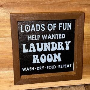 NWT Loads of Laundry Block Sign